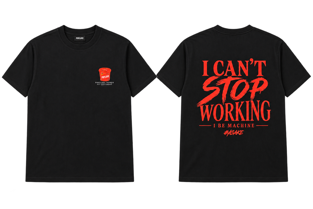 POPLUXE “I CAN’T STOP WORKING” T-Shirt